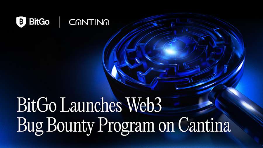 BitGo Launches Bug Bounty Program on Cantina (1).png