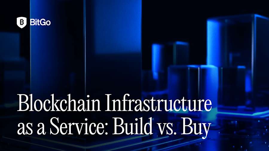 Blockchain Infrastructure as a Service_ Build vs. Buy.png